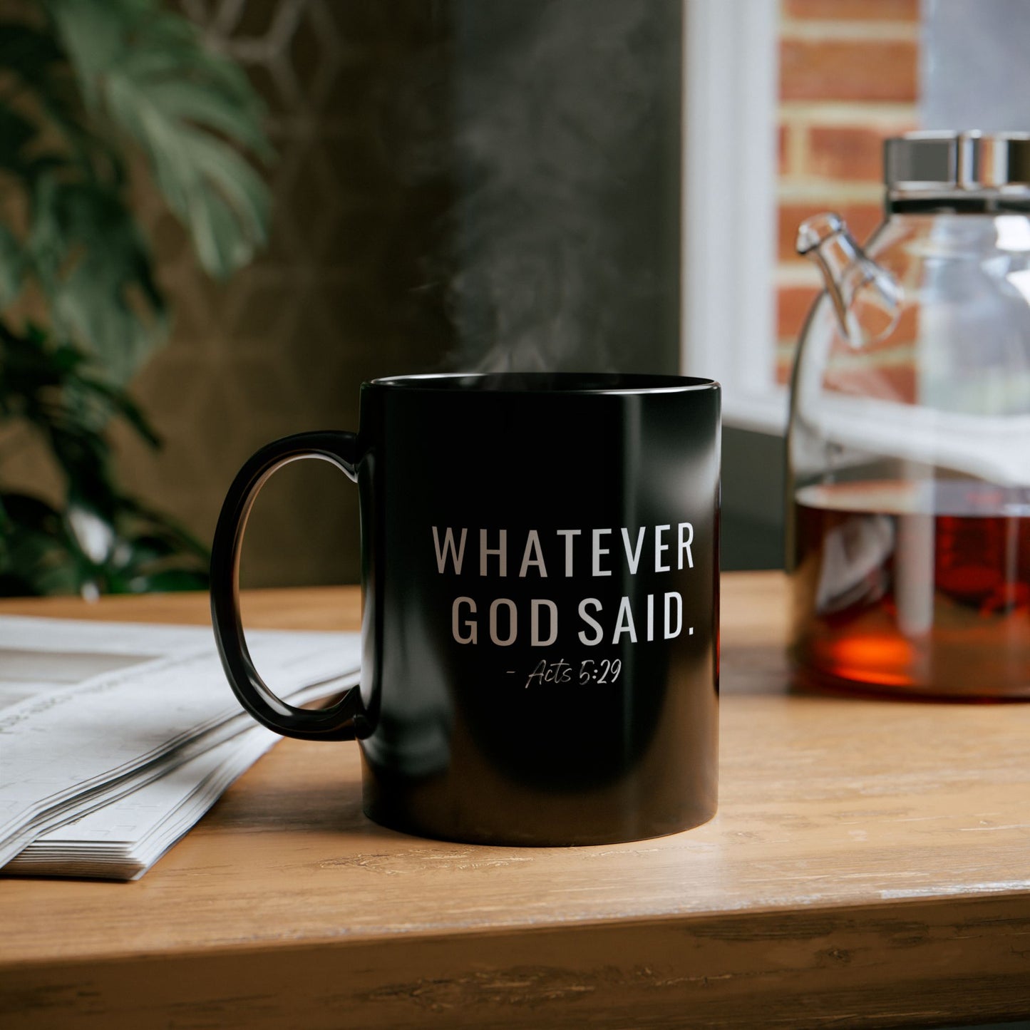 Whatever God Said Mug in back