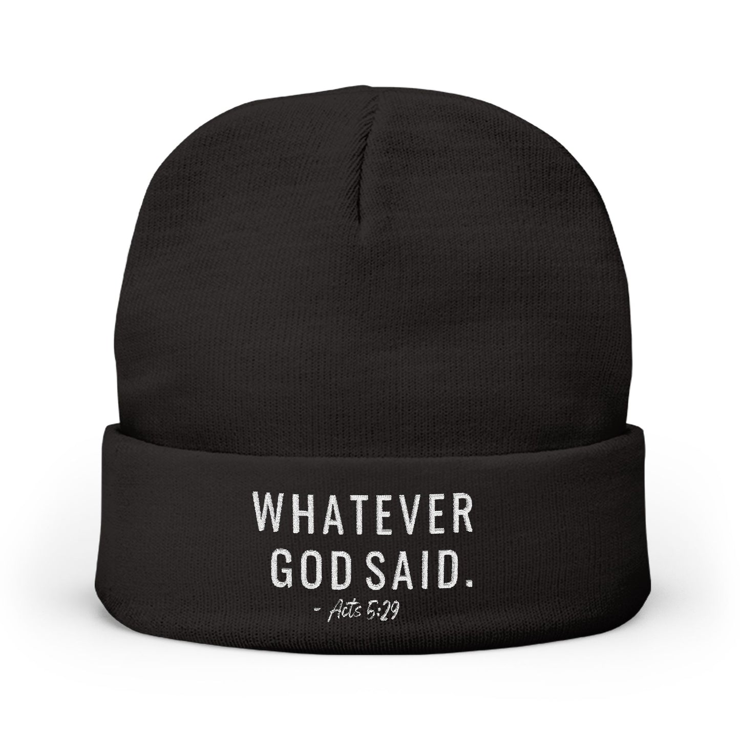 Whatever God Said Beanie