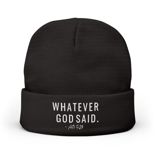 Whatever God Said Beanie