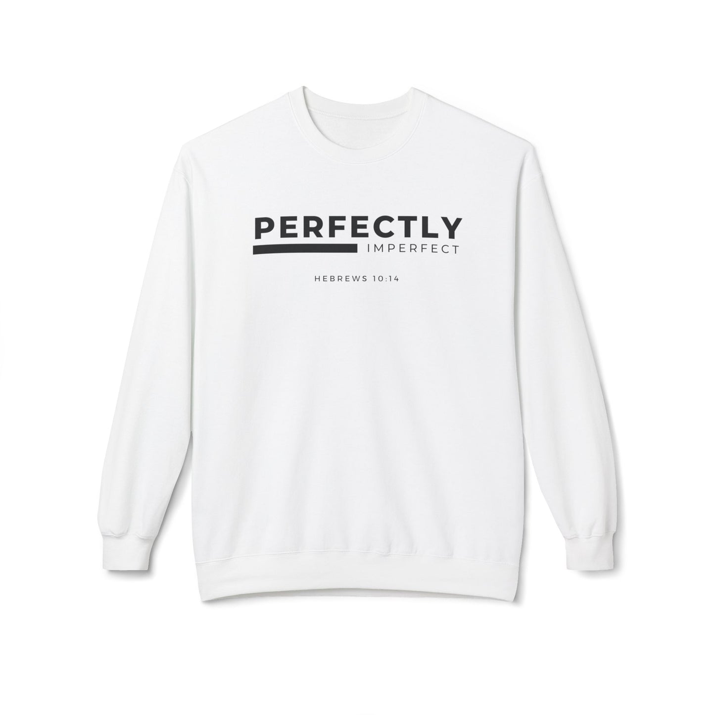 Perfectly Imperfect Sweatshirt