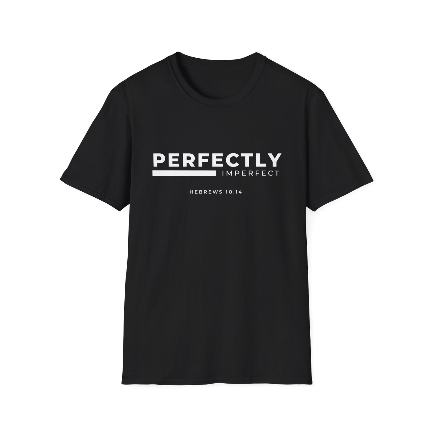 Perfectly Imperfect Unisex T-Shirt - Inspirational Christian Apparel
