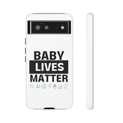 Baby Lives Matter Phone Case