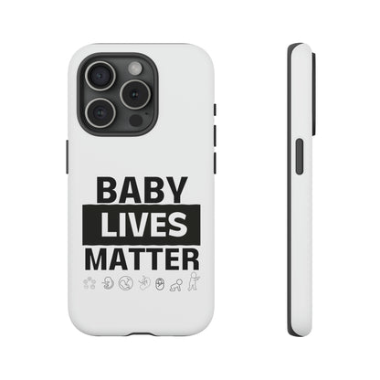 Baby Lives Matter Phone Case