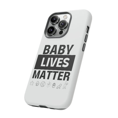 Baby Lives Matter Phone Case