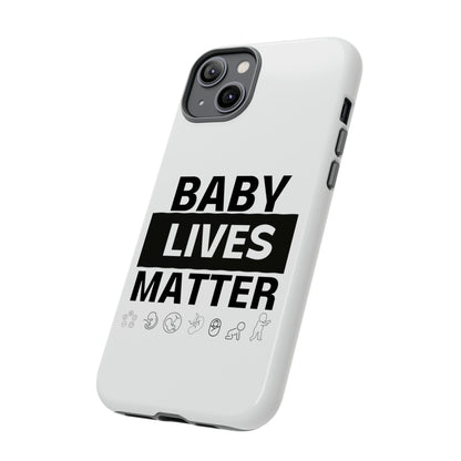 Baby Lives Matter Phone Case