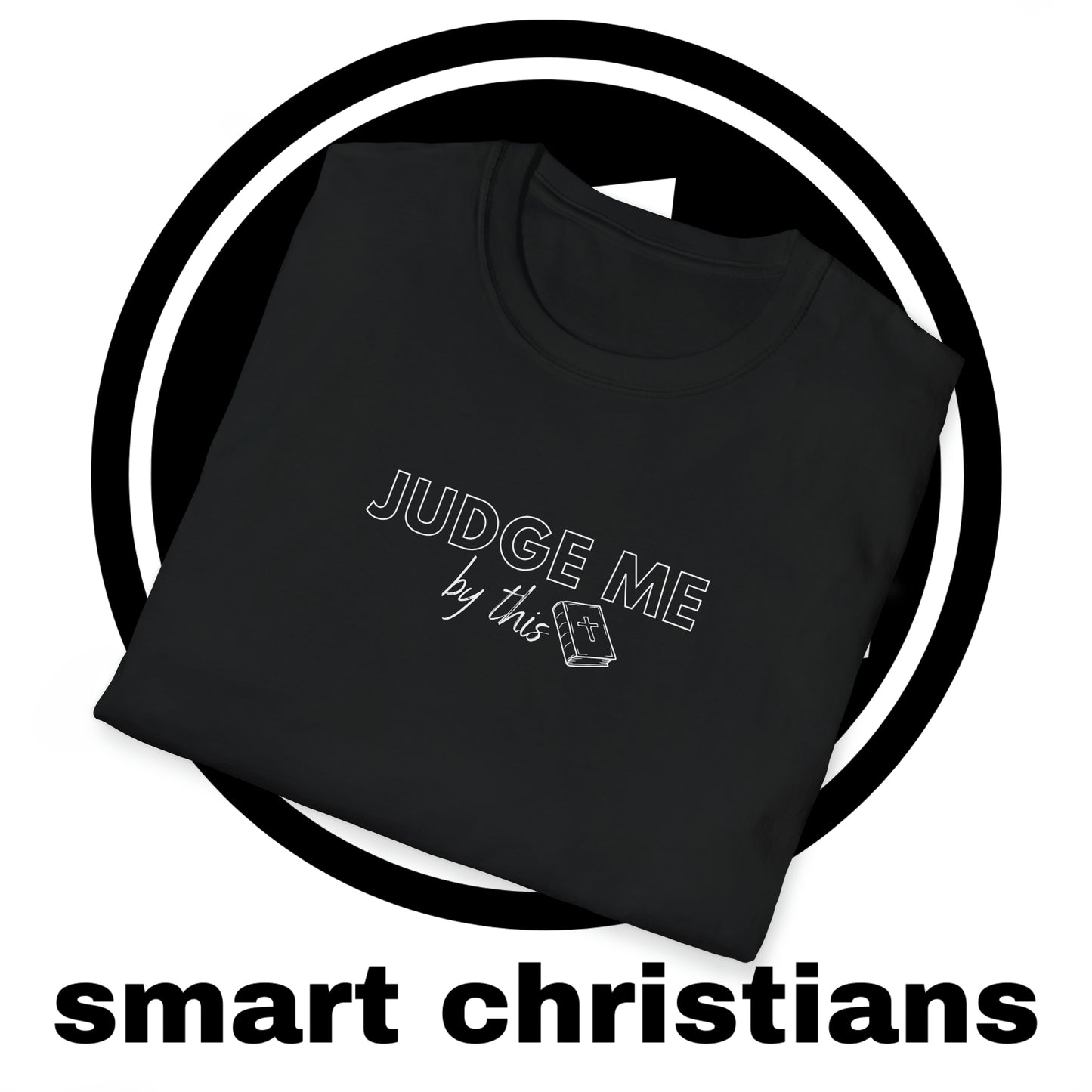 Judged By God's Word Shirt