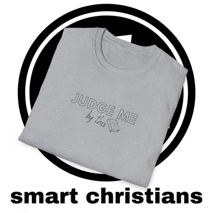 Judged By God's Word Shirt