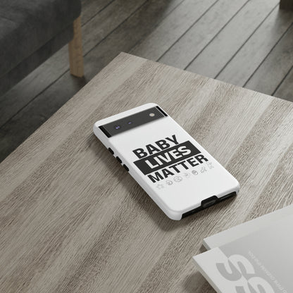 Baby Lives Matter Phone Case