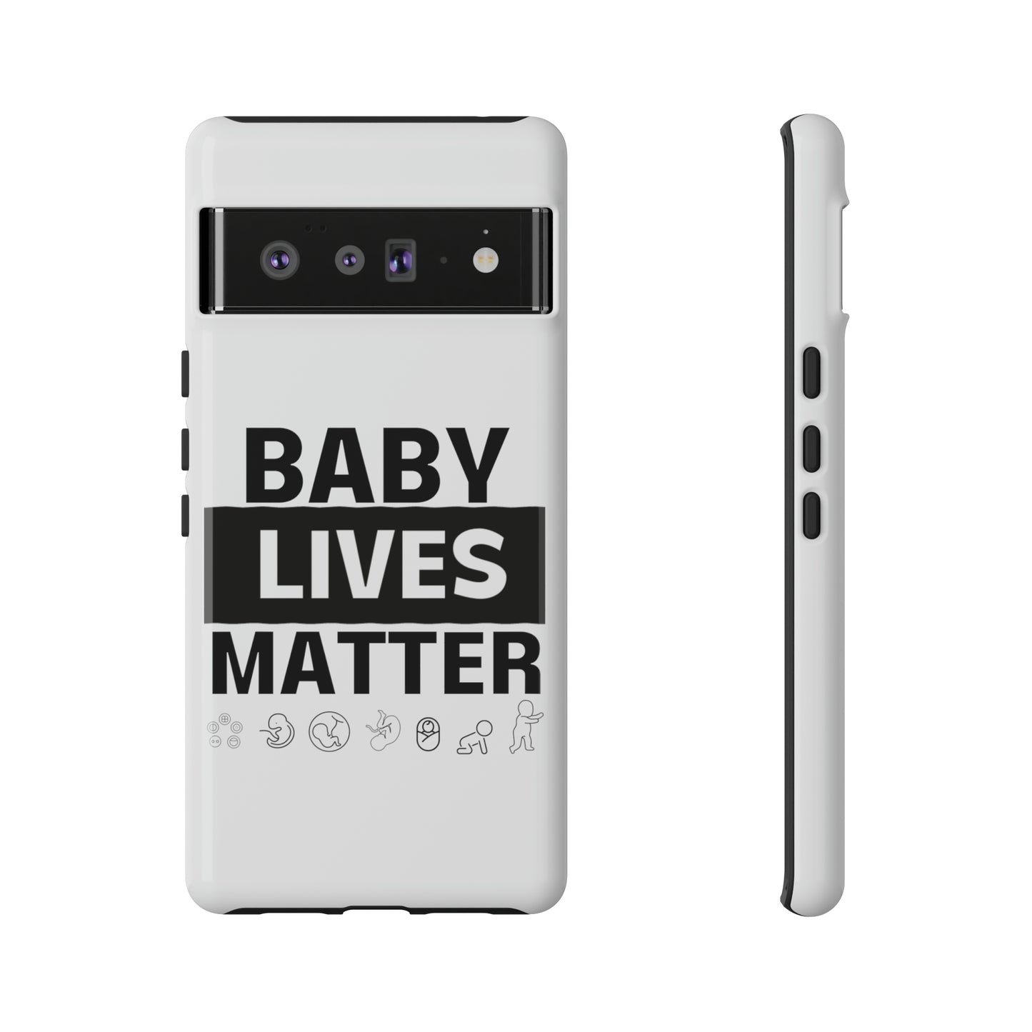 Baby Lives Matter Phone Case