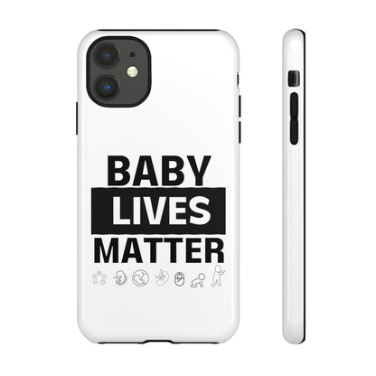 Baby Lives Matter Phone Case