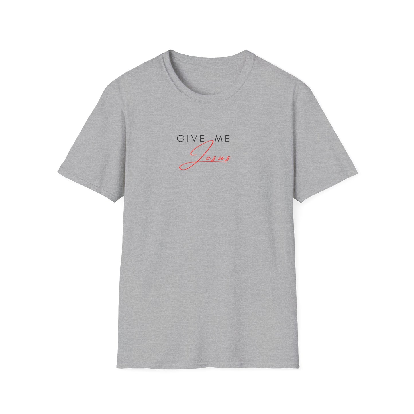 Give Me Jesus Shirt