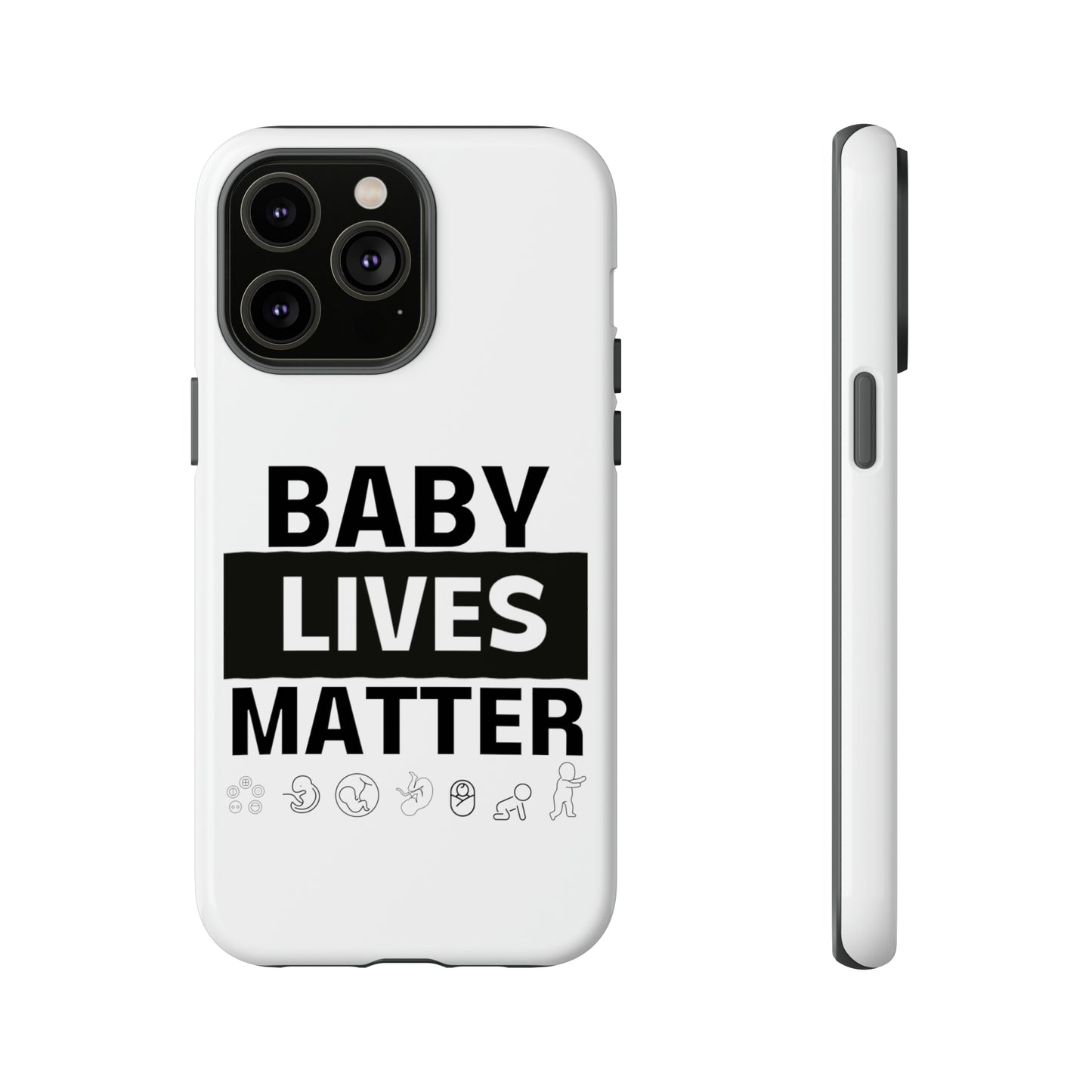 Baby Lives Matter Phone Case