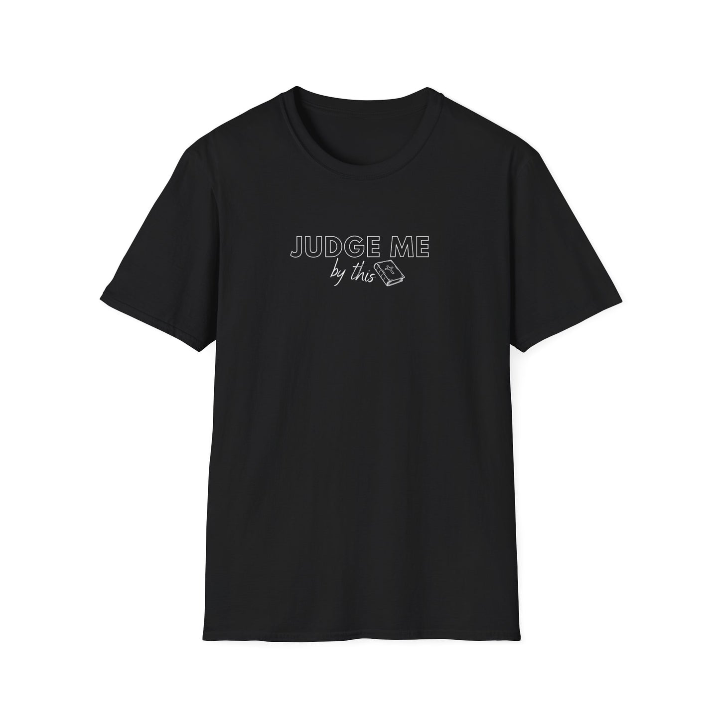 Judged By God's Word Shirt