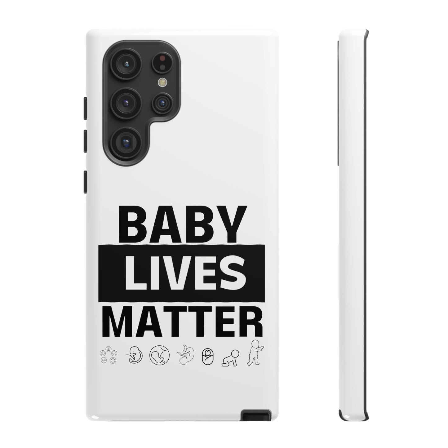 Baby Lives Matter Phone Case