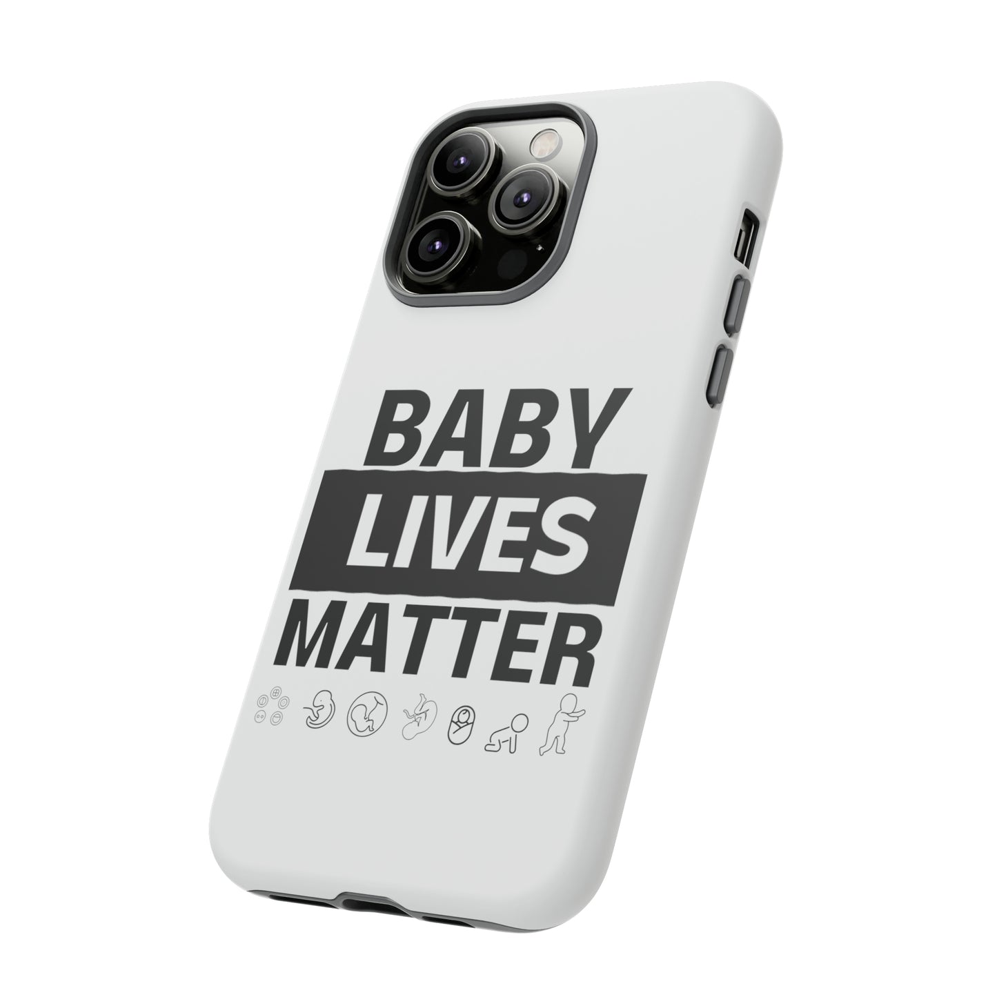 Baby Lives Matter Phone Case