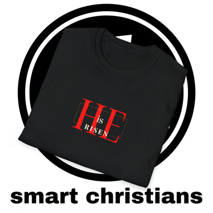 He is Risen Shirt