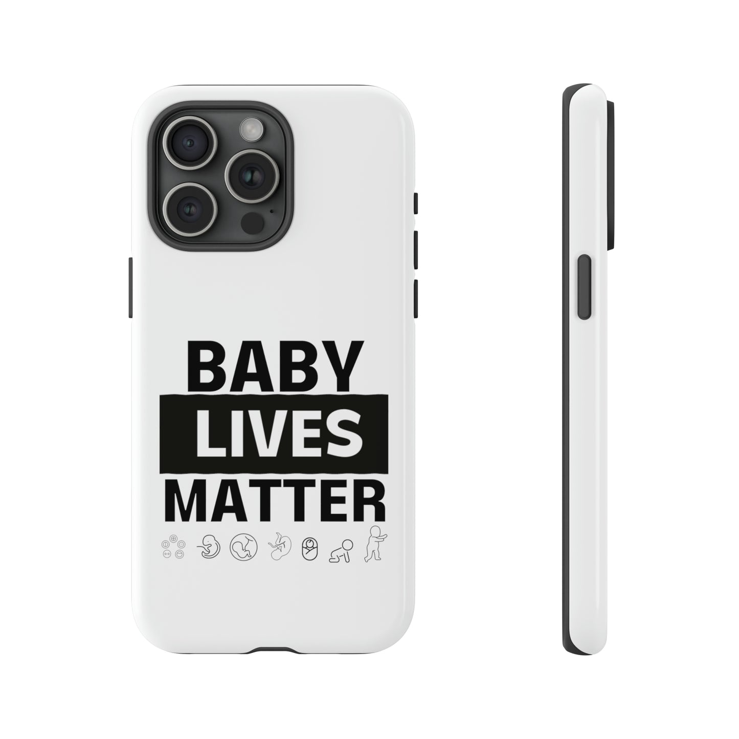 Baby Lives Matter Phone Case