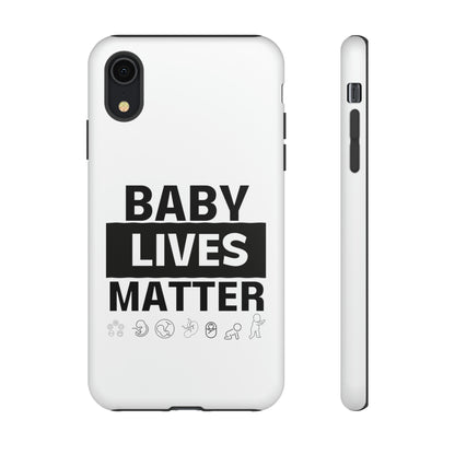 Baby Lives Matter Phone Case