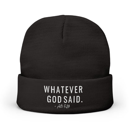 Whatever God Said Beanie