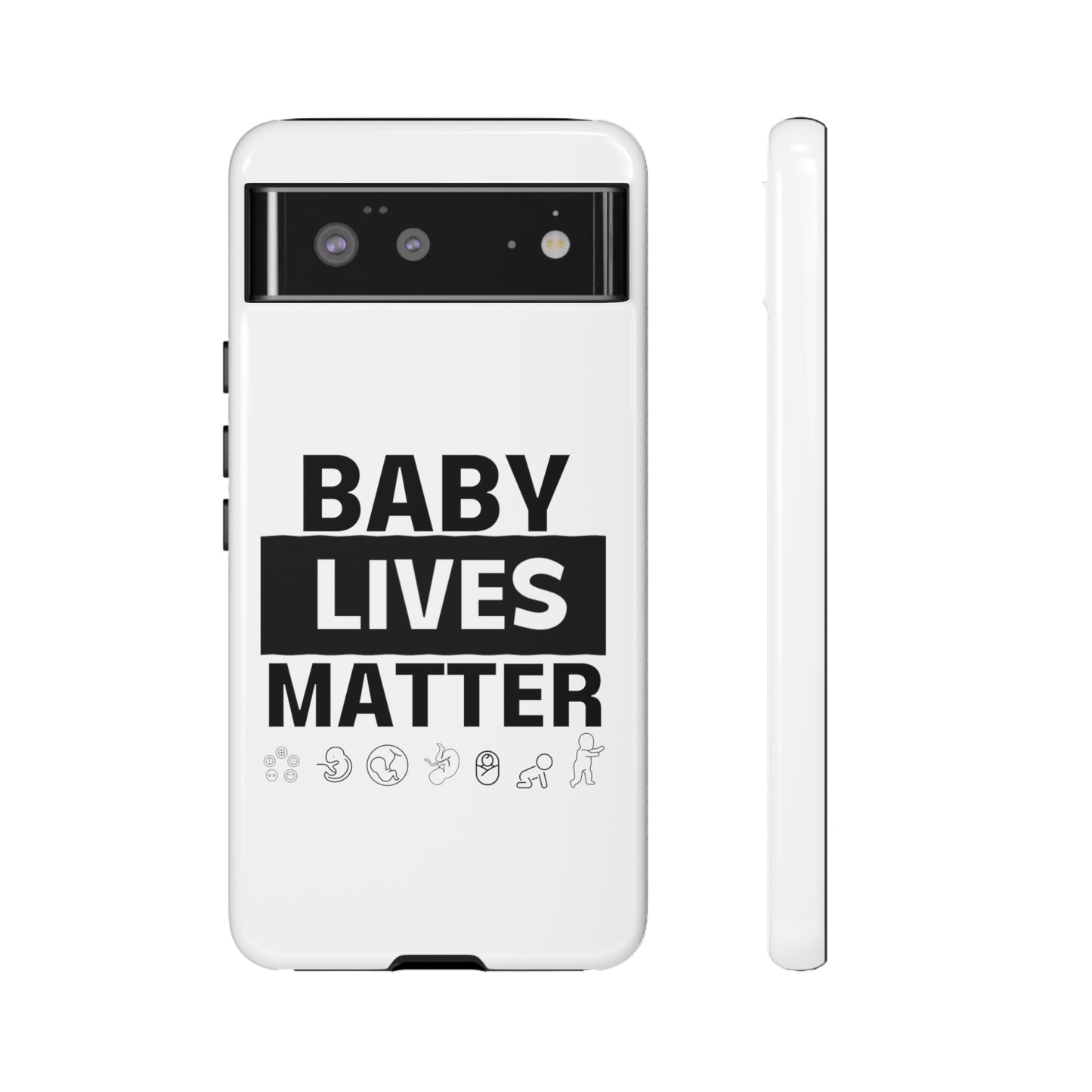 Baby Lives Matter Phone Case