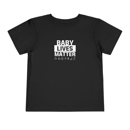 Baby Lives Matter Toddler Shirt