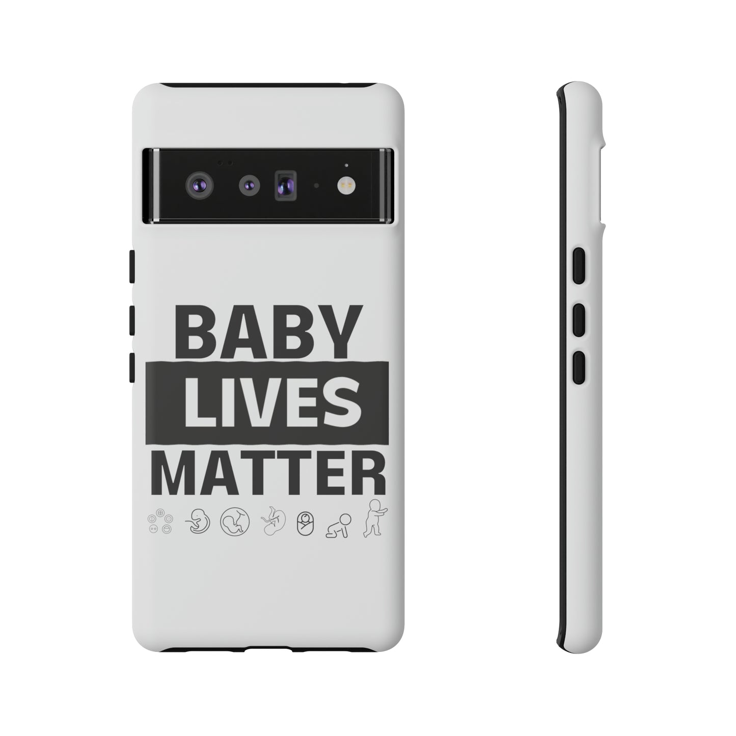 Baby Lives Matter Phone Case