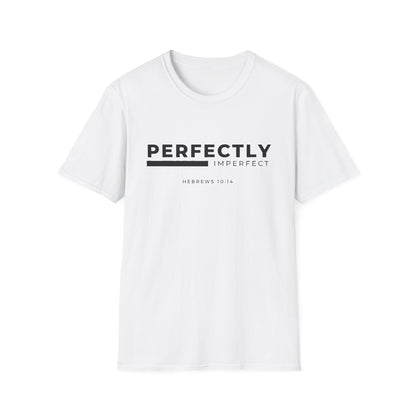 Perfectly Imperfect Unisex T-Shirt - Inspirational Christian Apparel