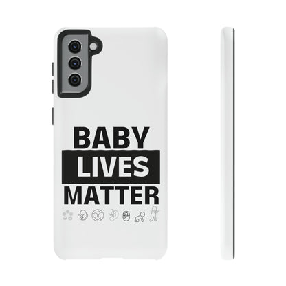 Baby Lives Matter Phone Case