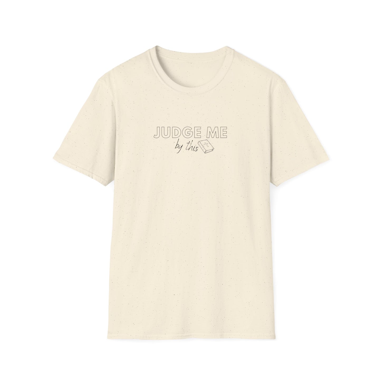 Judged By God's Word Shirt