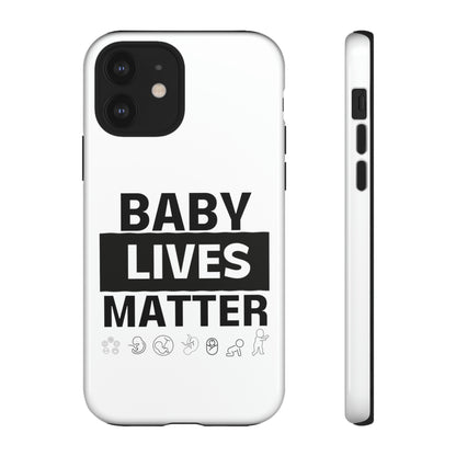 Baby Lives Matter Phone Case