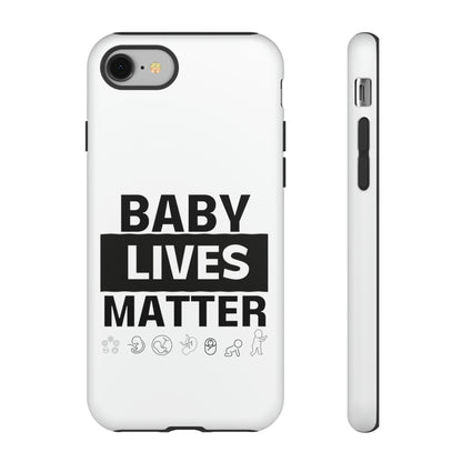 Baby Lives Matter Phone Case