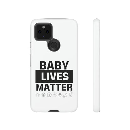 Baby Lives Matter Phone Case