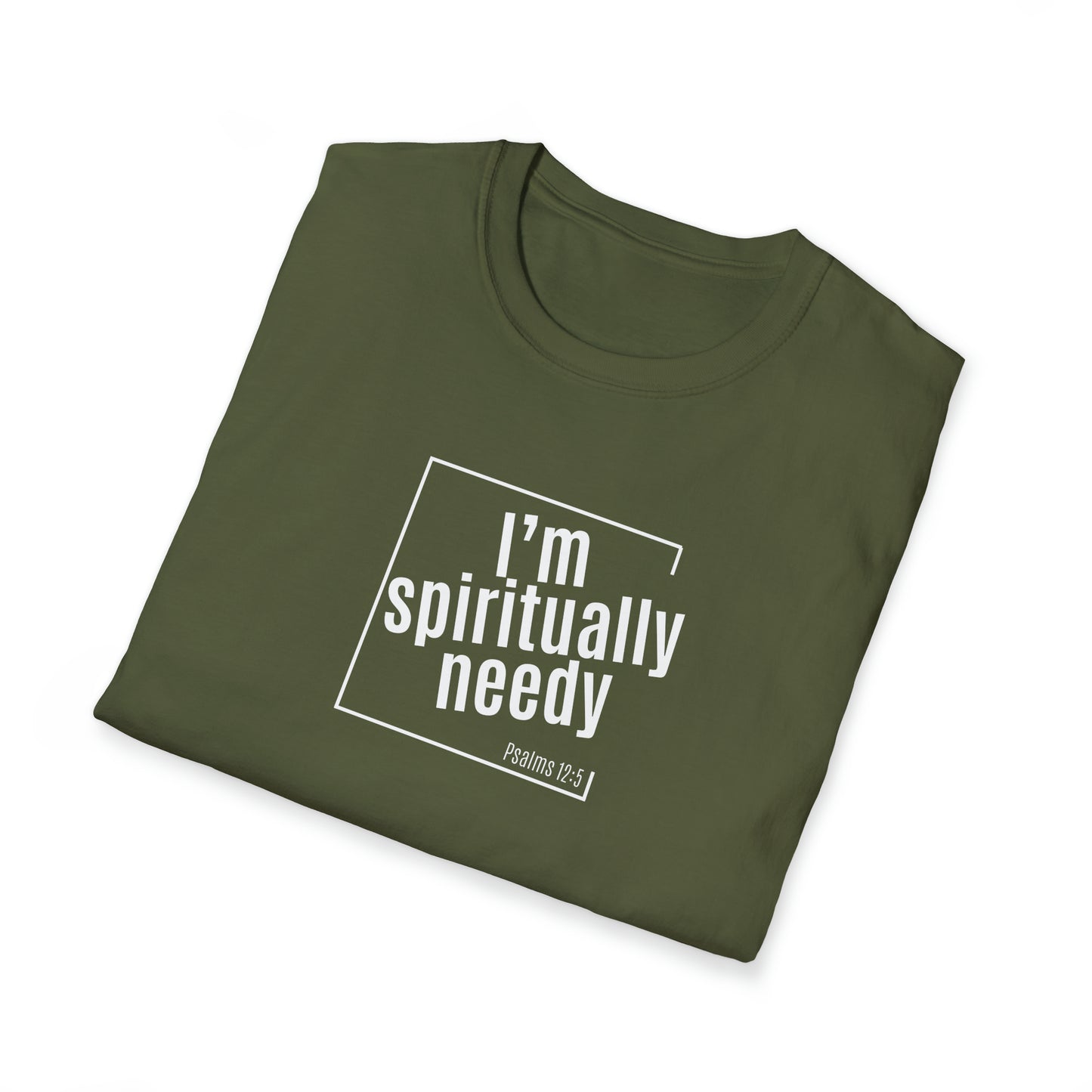 Spiritually Needy Shirt